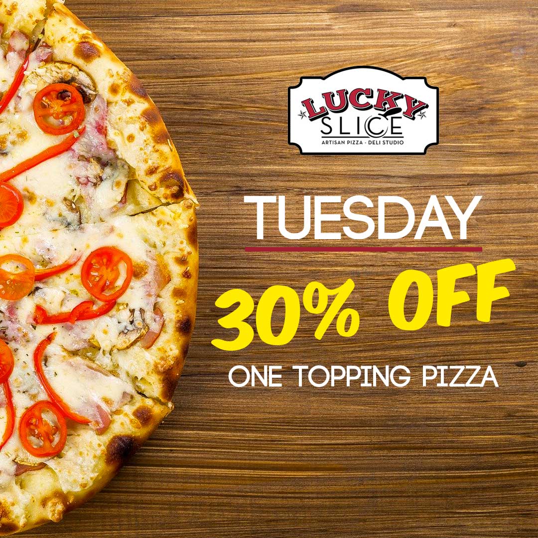Lucky Slice Pizza Tuesday Special