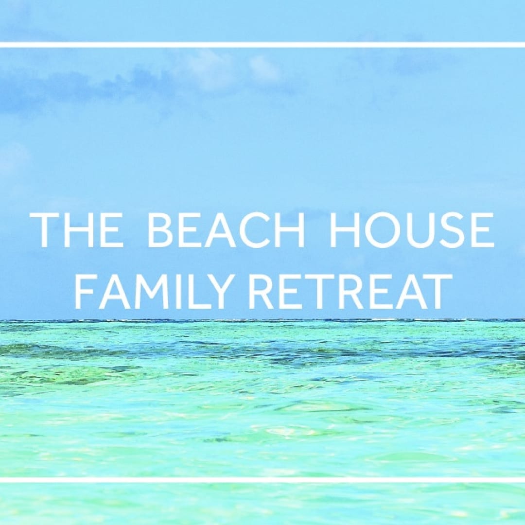 The Beach House Family Retreat